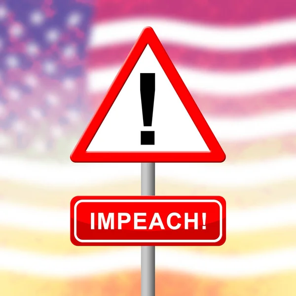 Señal Advertencia Impeachment Usa Para Destituir Corrupto Presidente Político Acusación — Foto de Stock