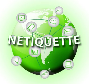 Netiquette Netiquette Netiquette Dijital Davranış veya Web Görgü Kuralı. Şebeke ve Teknolojide Medeniyet Protokolü - 3D İllüstrasyon