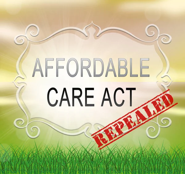 Widerrufen Sie Aca Affordable Care Act Health Care Medizinisches Gesundheitsprogramm — Stockfoto