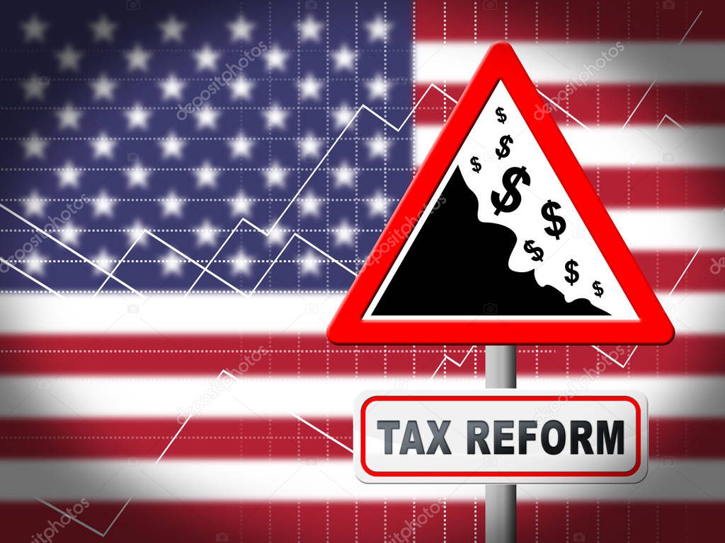 Trump Tax Reform To Change Taxation System In Usa. GOP Or Republican Finance Policy Changed - 3d Illustration