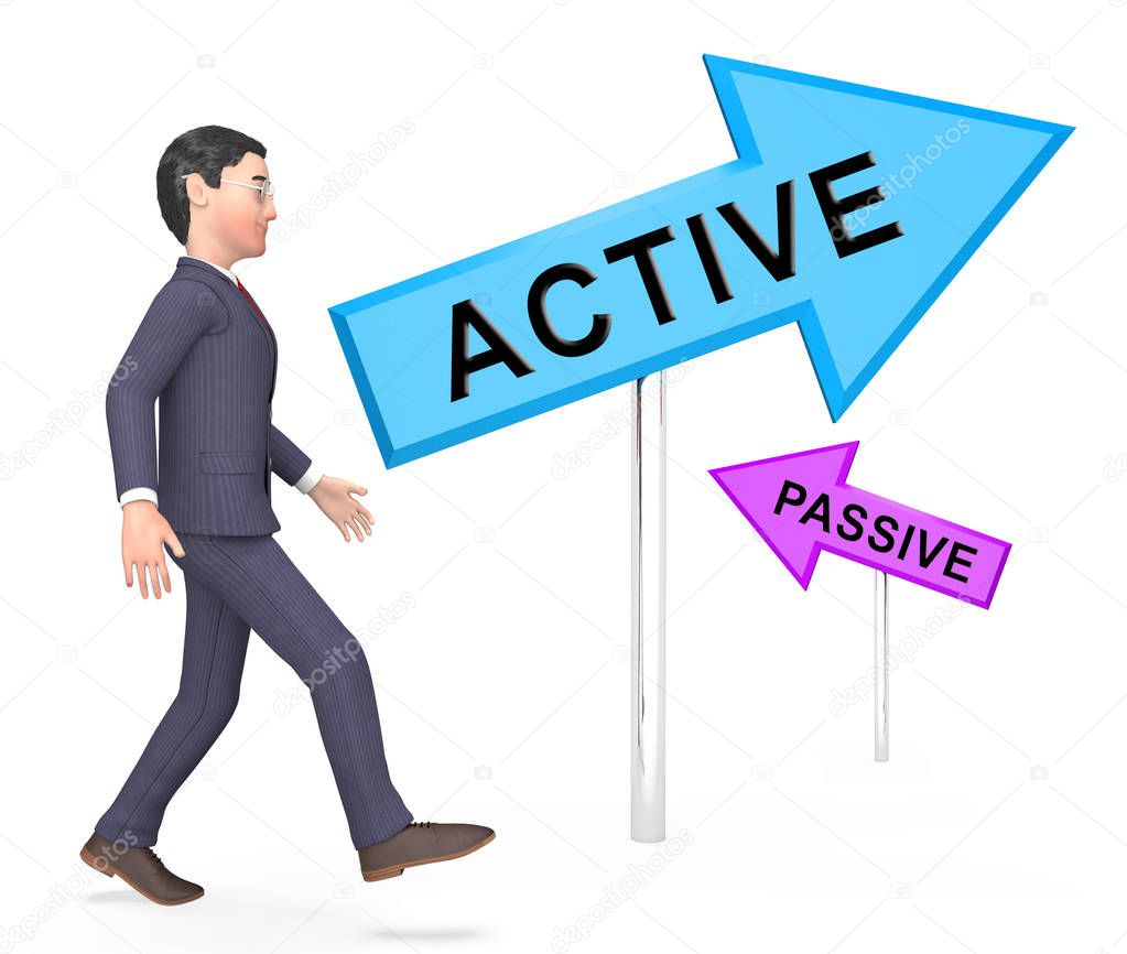 Active Vs Passive Signposts Show Positive Attitude 3d Illustrati