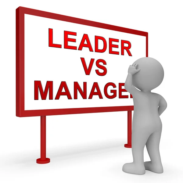 Leader vs Manager tecken visar hantera kontra ledande-3D — Stockfoto