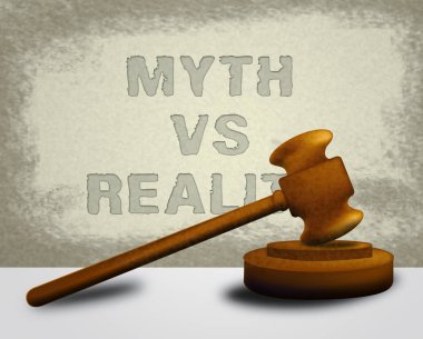 Mit VERSUS Reality Gavel gösteren yanlış mitoloji vs gerçek hayat -