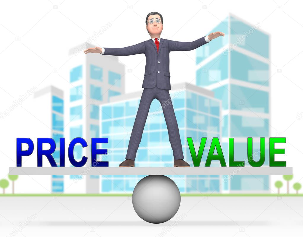 Price Vs Value Balance Comparing Cost Outlay Against Financial W