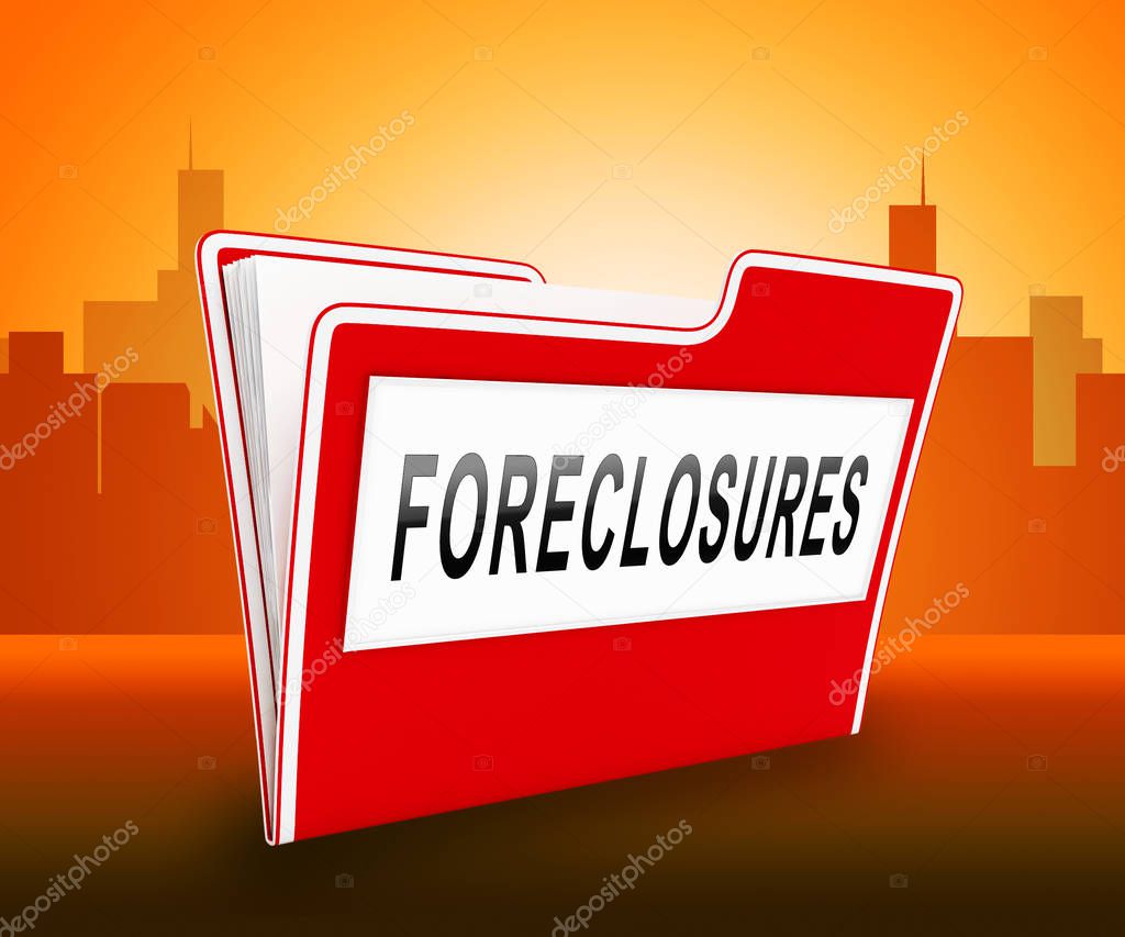 Foreclosure Notice Folder Means Warning That Property Will Be Re