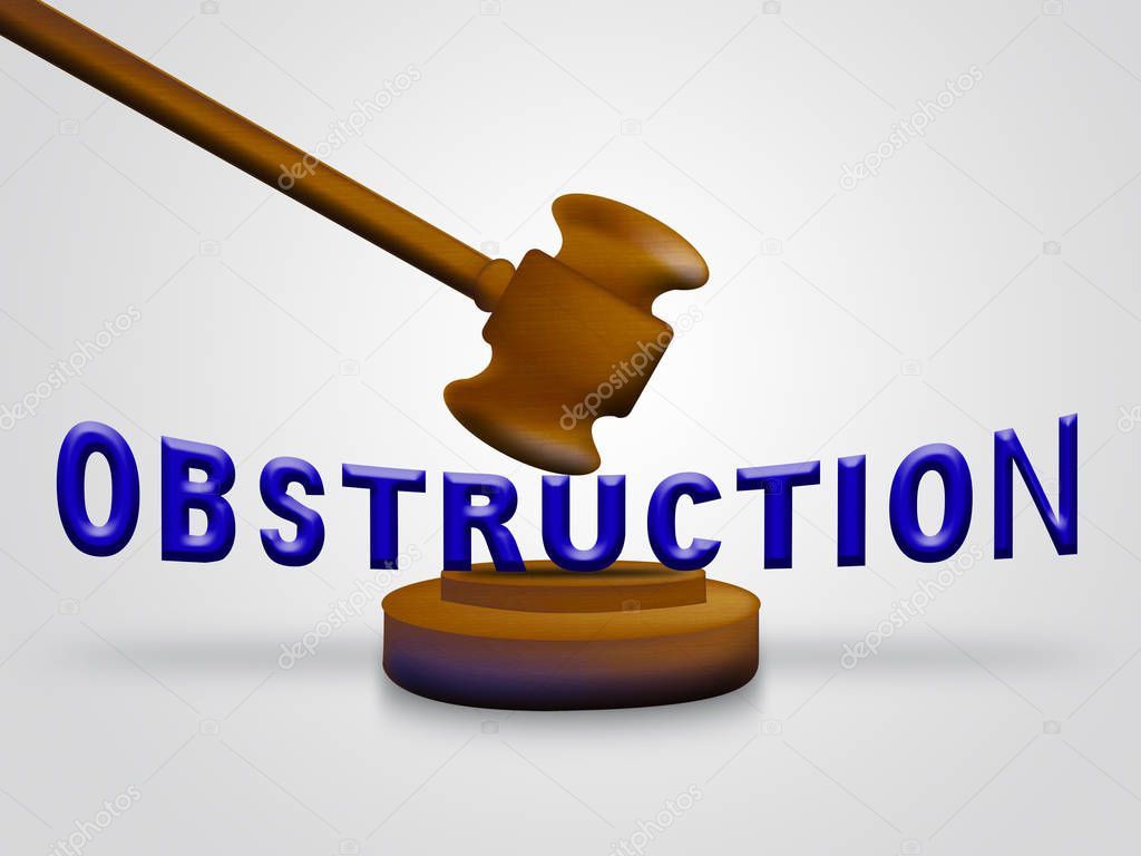 Obstruction Of Justice And Corruption Gavel Meaning Impeding A L