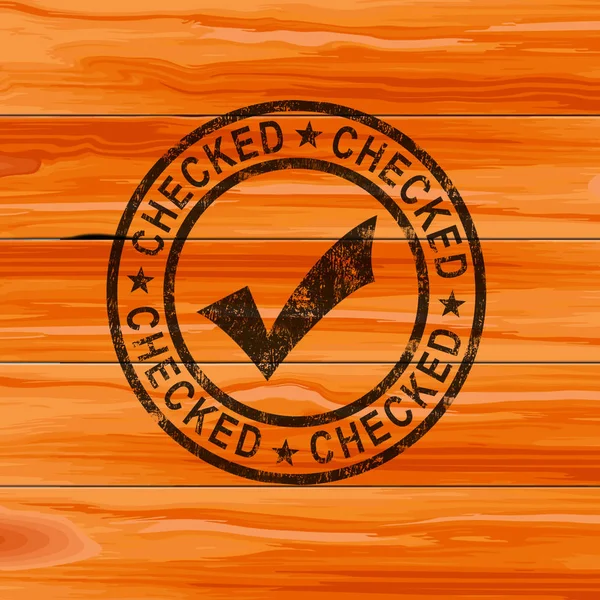 Checked stamp means verified, examined or inspected - 3d illustr — Stock Photo, Image