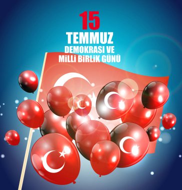 15 Temmuz, mutlu tatil demokrasi Cumhuriyeti Türkiye Türk söz 15 temmuz demokrasi ve milli birlik gunu. Vektör çizim