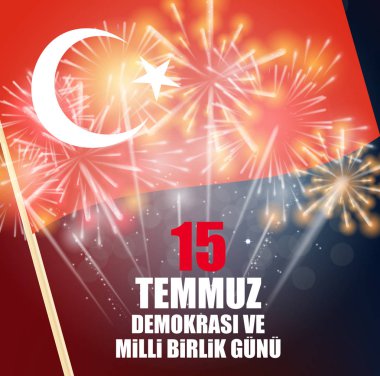 15 Temmuz, mutlu tatil demokrasi Cumhuriyeti Türkiye Türk söz 15 temmuz demokrasi ve milli birlik gunu. Vektör çizim