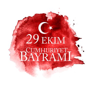 29 Ekim Cumhuriyet Bayrami kutlu olsun. Çeviri: 29 Ekim Cumhuriyet günü Türkiye ve Türkiye'nin ulusal gün mutlu tatil
