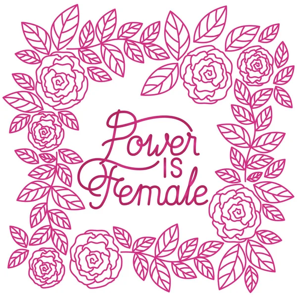 Macht is een vrouwelijk label met rozen kaderpictogrammen — Stockvector