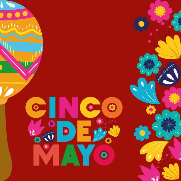 Carte cinco de mayo avec fleurs et maracas — Image vectorielle
