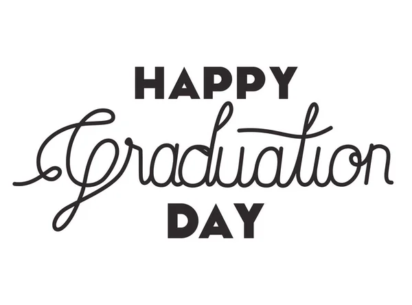 Graduation message with hand made font — Stock Vector