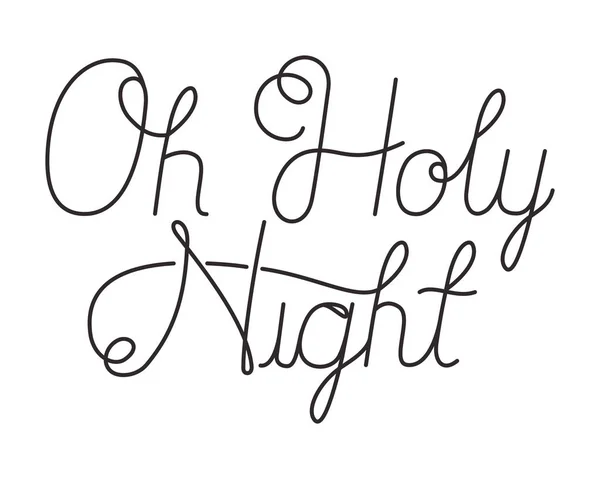Oh Holy Night kaligrafia wiadomość — Wektor stockowy