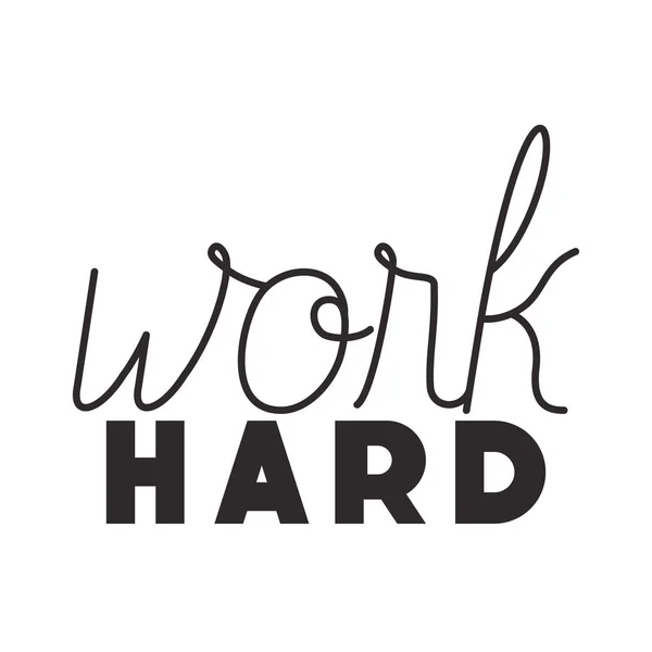 Work hard for dreams üzenet kézzel készített betűtípus — Stock Vector