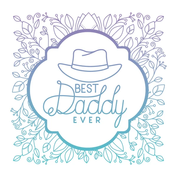 Fathers day frame with leafs and elegant hat — Stock Vector