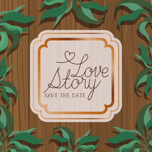 Love story frame with leafs in wooden background — Stock Vector