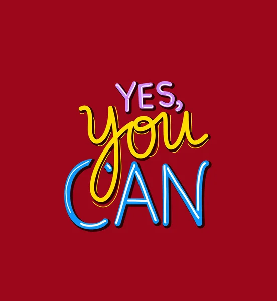Yes you can lettering vector design — Stock Vector