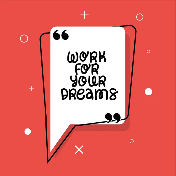 Rüyalarınız için çalışın vektör tasarımı — Stok Vektör