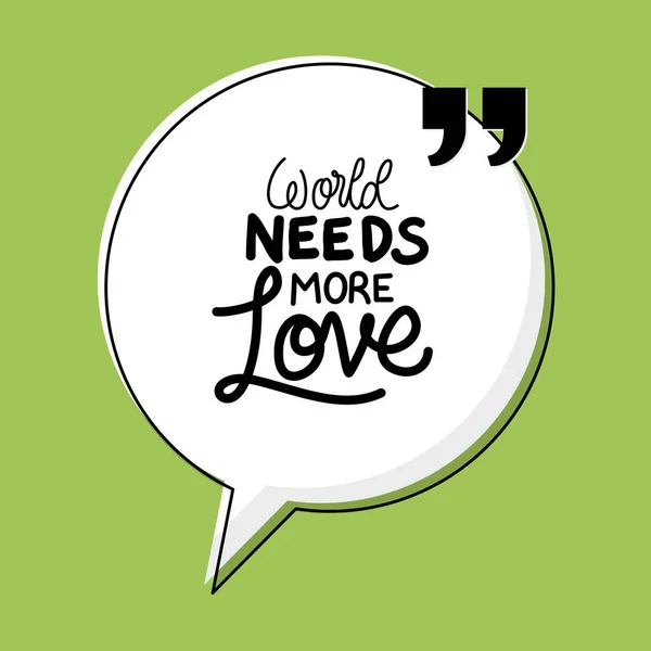 World needs more love quote vector design — Stock Vector