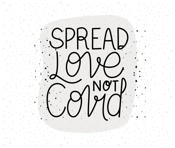 Spread love not covid lettering vector design — Stock Vector