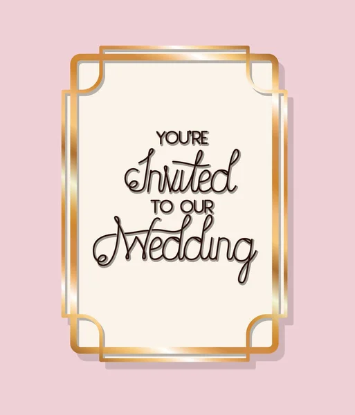 You are invited to our wedding text in gold frame vector design — Stock Vector