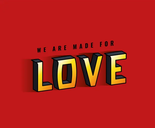 We are made for love lettering on red background vector design — Stock Vector