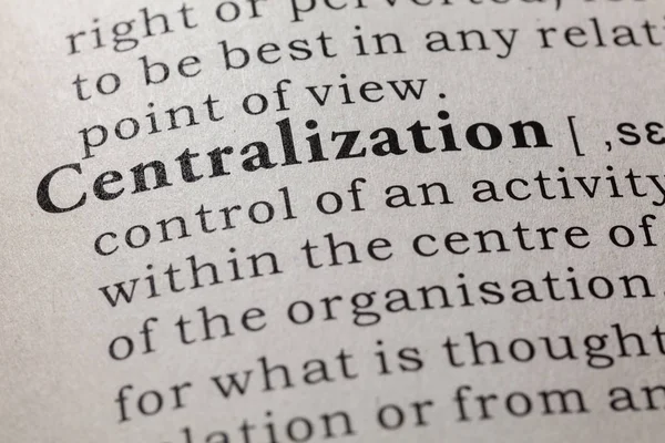 Falešné Slovník Slovník Definice Slovo Centralizace Včetně Popisných Klíčových Slov — Stock fotografie