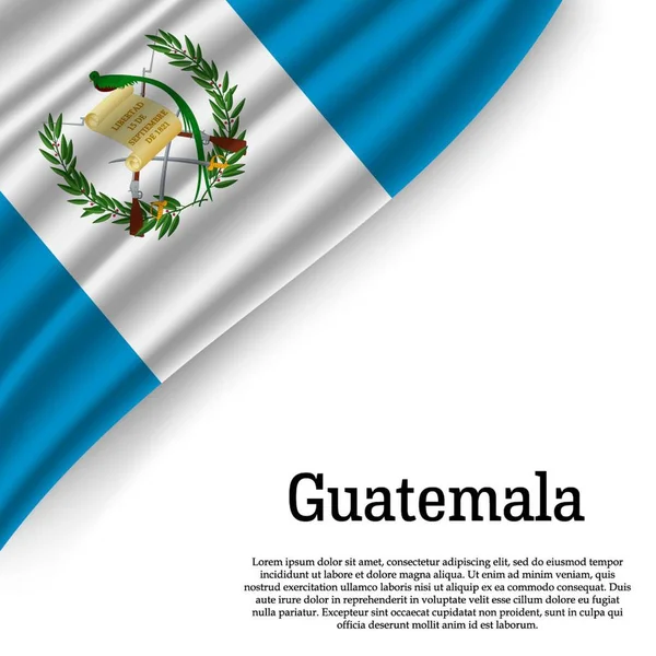 Waving Flag Guatemala White Background Template Independence Day Vector Illustration — Stock Vector