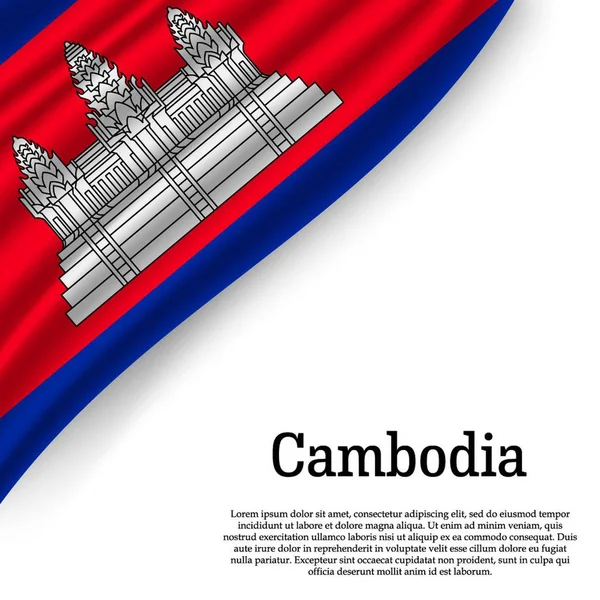 Agitant Drapeau Cambodge Sur Fond Blanc Modèle Pour Fête Indépendance — Image vectorielle