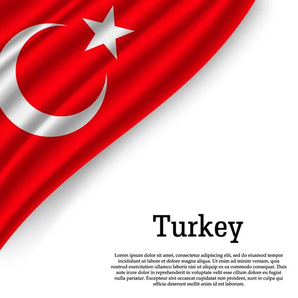 Törökország Zászlaja Fehér Háttér Integetett Sablon Függetlenség Napja Vektoros Illusztráció — Stock Vector