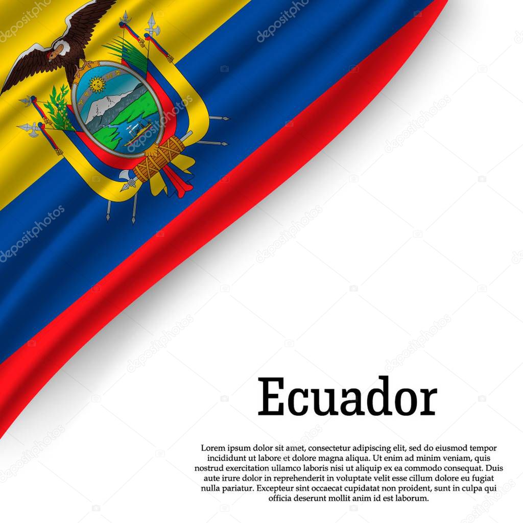 waving flag of Ecuador on white background. Template for independence day. vector illustration