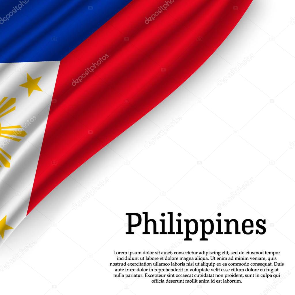 waving flag of Philippines on white background. Template for independence day. vector illustration