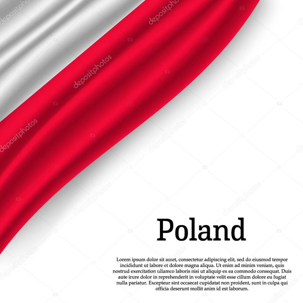 waving flag of Poland on white background. Template for independence day. vector illustration