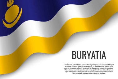 Buryatia bayrağı sallayarak bir Rusya'nın şeffaf arka plan üzerinde bölgesidir. Başlık sayfası veya poster için şablon. vektör çizim