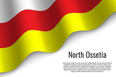 Kuzey Osetya bayrağı sallayarak bir Rusya'nın şeffaf arka plan üzerinde bölgesidir. Başlık sayfası veya poster için şablon. vektör çizim