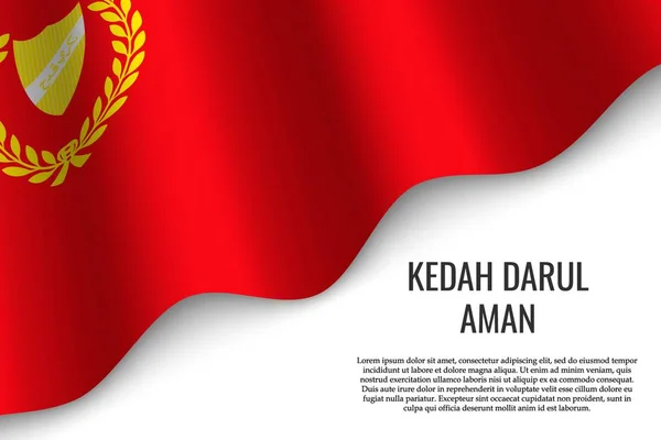 Mengibarkan Bendera Kedah Darul Aman Adalah Wilayah Malaysia Dengan Latar - Stok Vektor