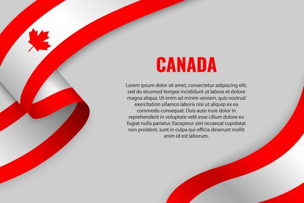 Waving ribbon or banner with flag of Canada. Template for poster design