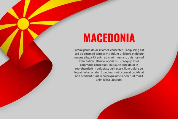 Ondeando Cinta Estandarte Con Bandera Macedonia Plantilla Para Diseño Póster — Archivo Imágenes Vectoriales