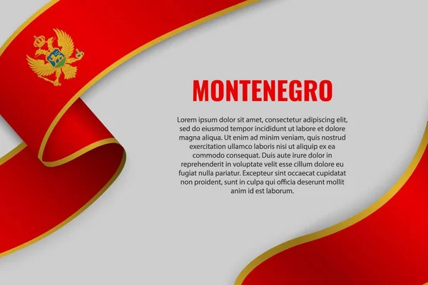 Розмахуючи Стрічкою Або Банер Прапор Чорногорії Шаблон Дизайн Плаката — стоковий вектор