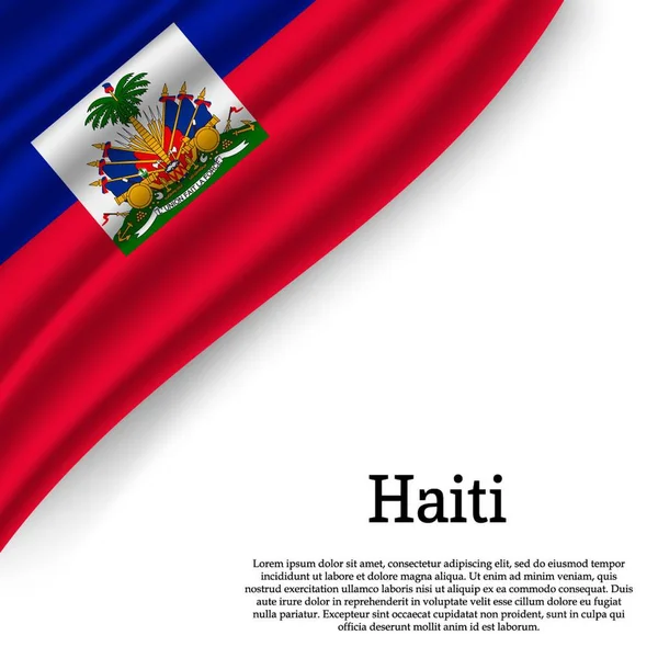 Ondeando Bandera Haití Sobre Fondo Blanco Plantilla Para Día Independencia — Vector de stock