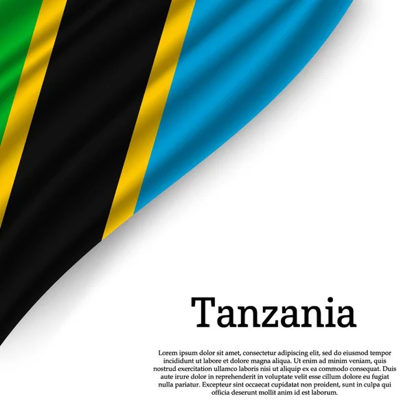Ondeando Bandera Tanzania Sobre Fondo Blanco Plantilla Para Día Independencia — Vector de stock
