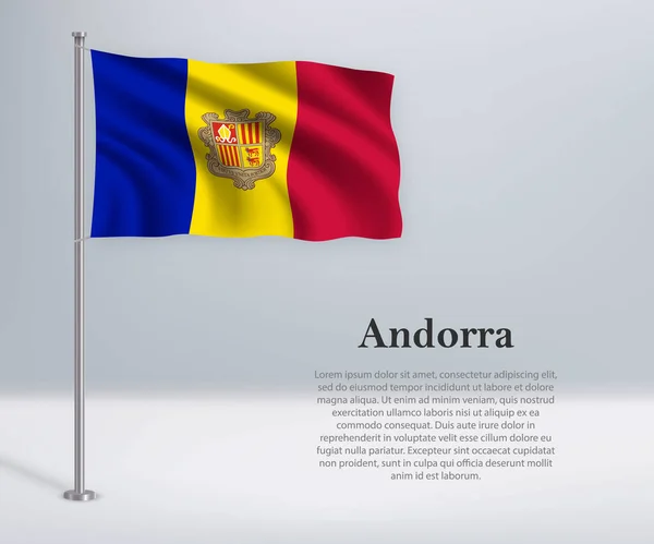 Прапор Андорри Флагштоку Дизайн Постеру Нагоди Здобуття Незалежності — стоковий вектор