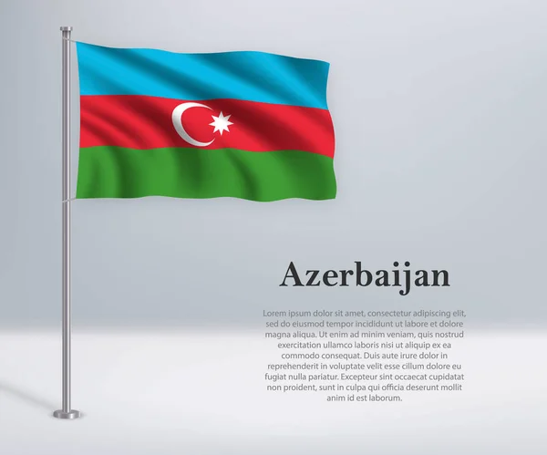 Zwaaiende Vlag Van Azerbeidzjan Vlaggenmast Model Voor Het Ontwerp Van — Stockvector