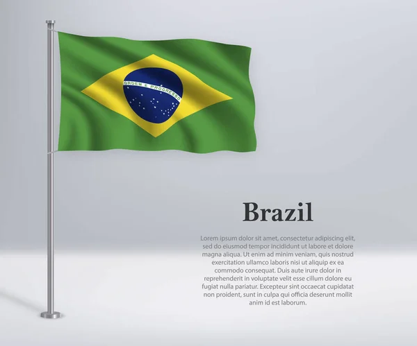 Acenando Bandeira Brasil Mastro Bandeira Modelo Para Independência Dia Cartaz —  Vetores de Stock