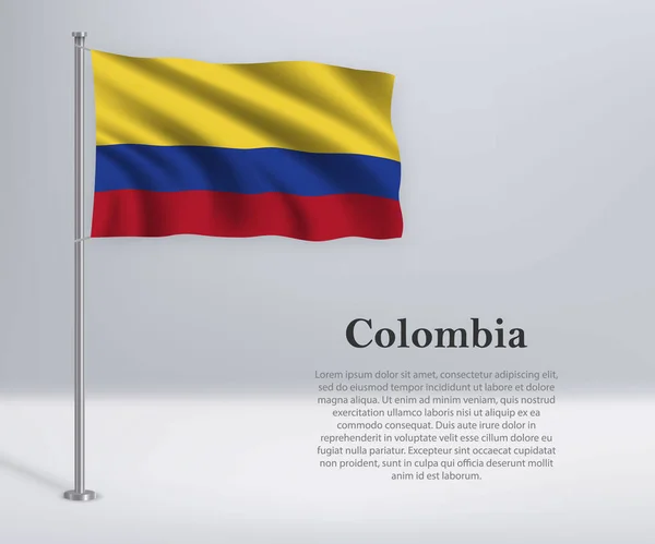 Ondeando Bandera Colombia Asta Bandera Plantilla Para Día Independencia Cartel — Vector de stock