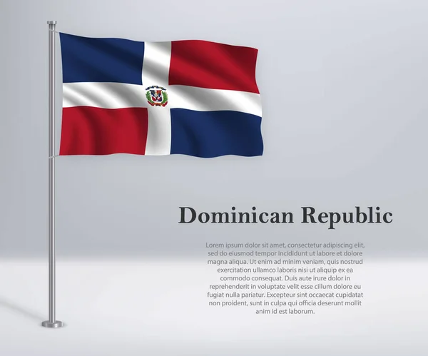 Ondeando Bandera República Dominicana Asta Bandera Plantilla Para Día Independencia — Archivo Imágenes Vectoriales