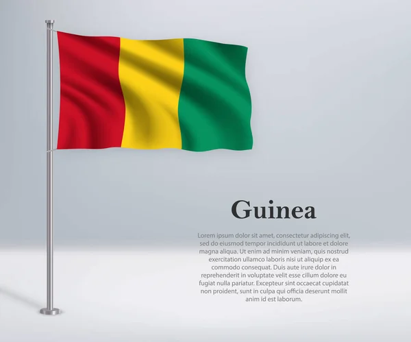 Κυματιστή Σημαία Της Γουινέας Κοντάρι Σημαίας Πρότυπο Σχεδιασμού Αφίσας Ημέρας — Διανυσματικό Αρχείο