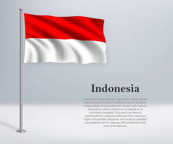 Flagge Indonesiens Fahnenmast Schwenkend Vorlage Für Plakatgestaltung Zum Unabhängigkeitstag — Stockvektor