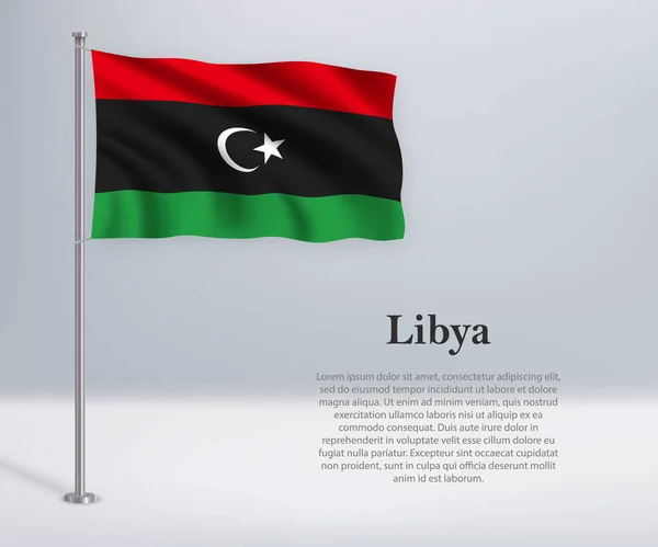 Ondeando Bandera Libia Asta Bandera Plantilla Para Diseño Póster Día — Archivo Imágenes Vectoriales